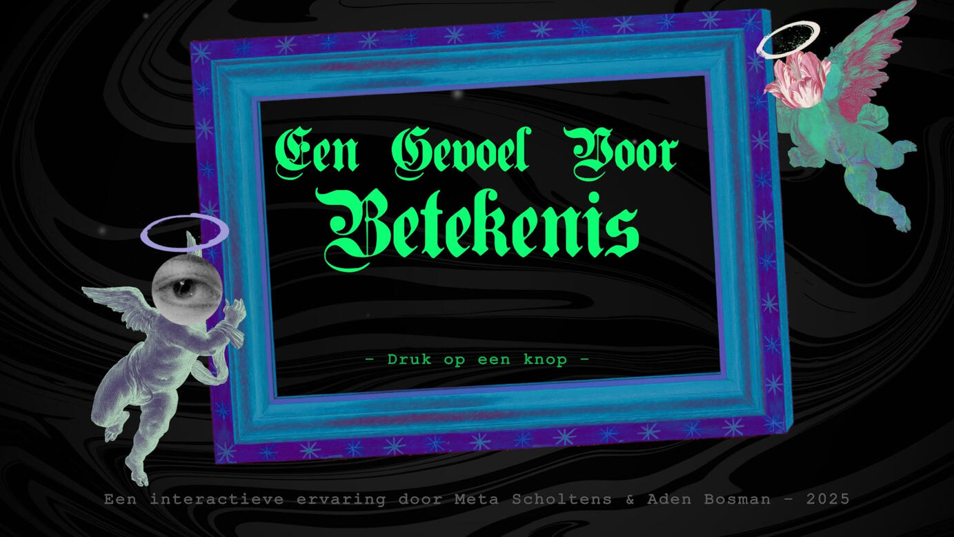 Een Gevoel Voor Betekenis - Title Screen